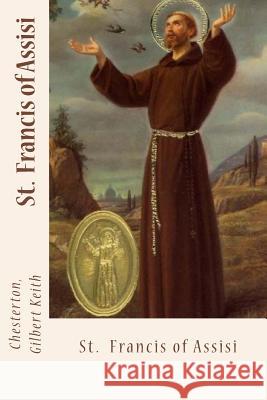 St. Francis of Assisi Chesterton Gilber Mybook 9781978432307 Createspace Independent Publishing Platform - książka