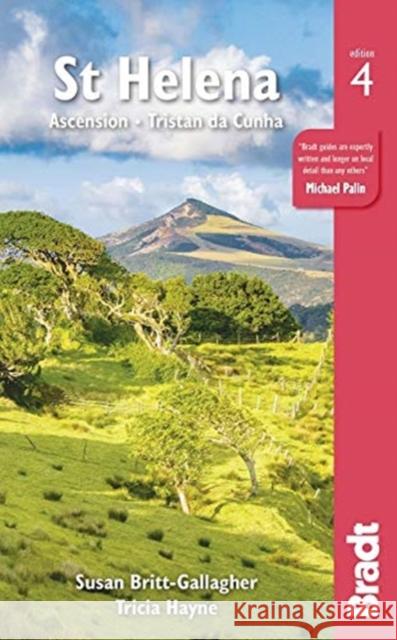 St Helena: Ascension, Tristan Da Cunha Britt-Gallagher, Susan 9781784776954 Bradt Travel Guides - książka