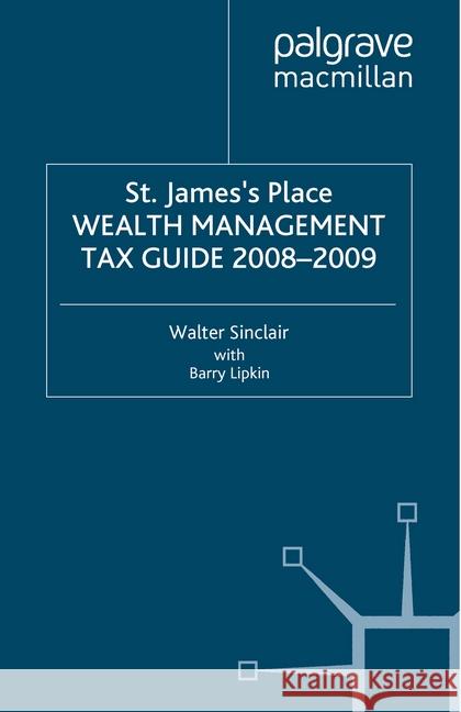 St James's Place Tax Guide 2008-2009 W. Sinclair E. Lipkin  9781349364626 Palgrave Macmillan - książka