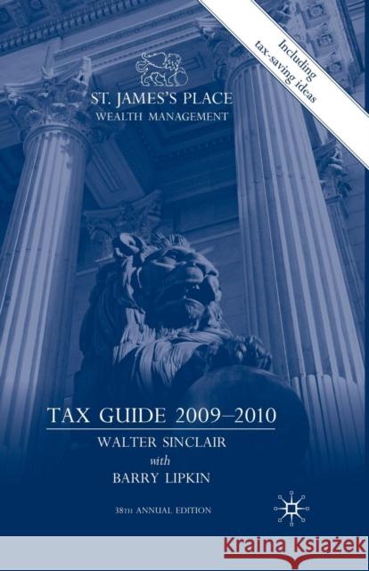 St. James's Place Wealth Management Tax Guide 2009-2010 W. Sinclair E. Lipkin 9781349364640 Palgrave MacMillan - książka