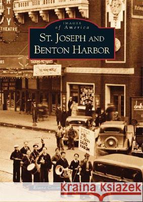 St. Joseph and Benton Harbor Elaine Cotsirilos Thomopoulos 9780738531908 Arcadia Publishing (SC) - książka