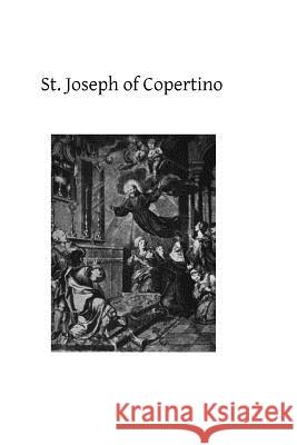 St. Joseph of Copertino Rev Angelo Pastrovicch Brother Hermenegil 9781492960812 Createspace - książka