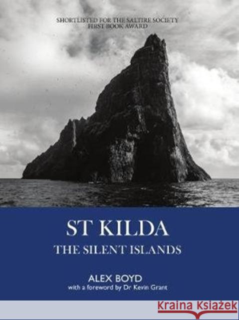 St Kilda: The Silent Islands Alex Boyd 9781913025229 Luath Press Ltd - książka