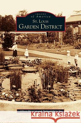 St. Louis Garden District Albert Montesi Richard Deposki 9781531618384 Arcadia Library Editions - książka