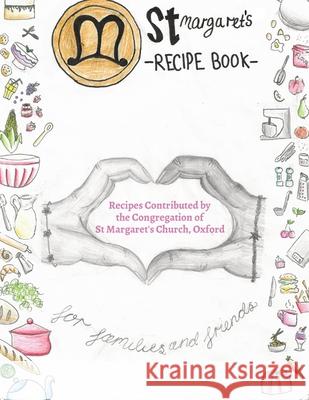 St. Margaret's Recipe Book The Congregation of S 9781739966829 St Margaret - książka