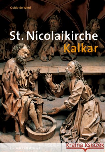 St. Nicolaikirche Kalkar De Werd, Guido 9783422024106 Deutscher Kunstverlag - książka