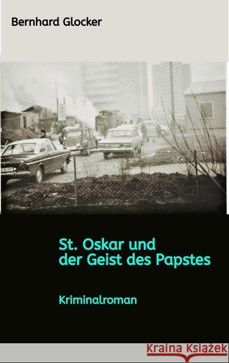 St. Oskar und der Geist des Papstes Glocker, Bernhard 9783347922860 tredition - książka