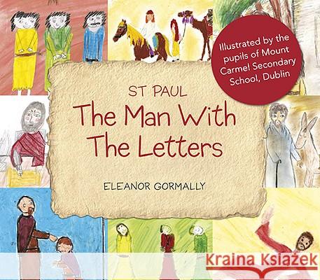 St Paul: The Man with the Letters Eleanor Gormally 9781847301772 VERITAS - książka