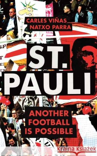 St. Pauli: Another Football is Possible Natxo Parra 9780745340906 Pluto Press - książka