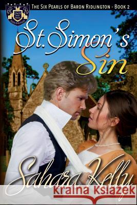 St. Simon's Sin: A Risqué Regency Romance Sahara Kelly 9781976134265 Createspace Independent Publishing Platform - książka