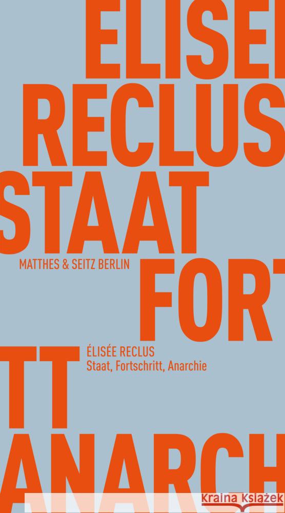 Staat, Fortschritt, Anarchie Reclus, Élisée 9783751830003 Matthes & Seitz Berlin - książka