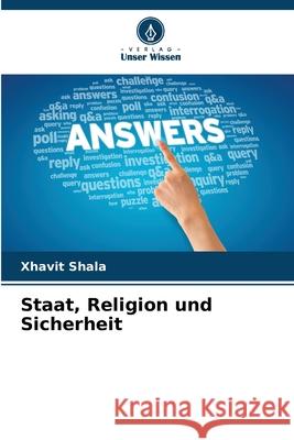 Staat, Religion und Sicherheit Shala, Xhavit 9786208721039 Verlag Unser Wissen - książka