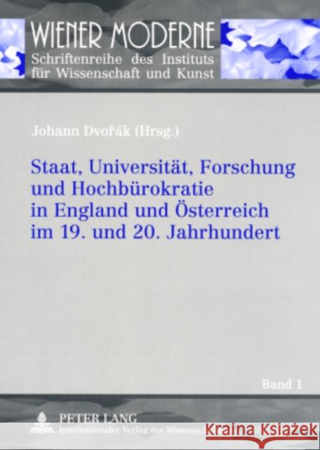 Staat, Universitaet, Forschung Und Hochbuerokratie in England Und Oesterreich Im 19. Und 20. Jahrhundert Dvorák, Johann 9783631502860 Lang, Peter, Gmbh, Internationaler Verlag Der - książka