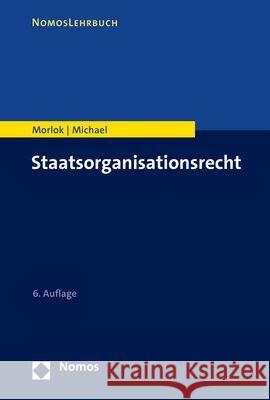 Staatsorganisationsrecht Martin Morlok Lothar Michael 9783756000746 Nomos Verlagsgesellschaft - książka