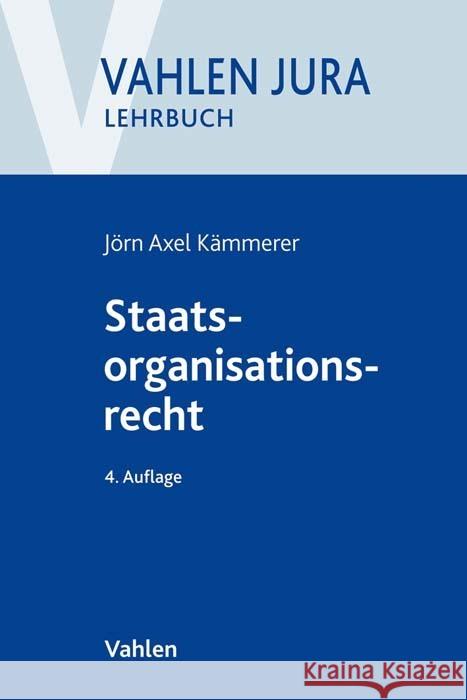 Staatsorganisationsrecht Kämmerer, Jörn Axel 9783800665440 Vahlen - książka