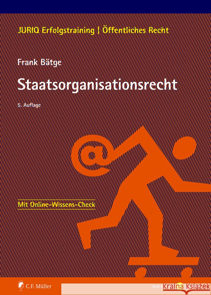 Staatsorganisationsrecht Bätge, Frank 9783811455382 Müller (C.F.Jur.), Heidelberg - książka