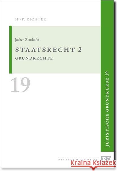 Staatsrecht 2 : Grundrechte Zenthöfer, Jochen 9783935150194 Richter Dänischenhagen - książka