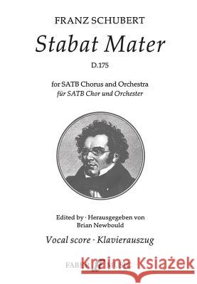 Stabat Mater: Vocal Score Schubert, Franz 9780571510009 Faber Music Ltd - książka