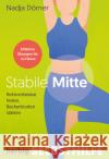 Stabile Mitte Dörner, Nadja 9783968590455 Herbig Franckh-Kosmos