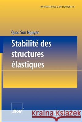 Stabilité Des Structures Élastiques Nguyen, Quoc Son 9783540589273 Springer - książka