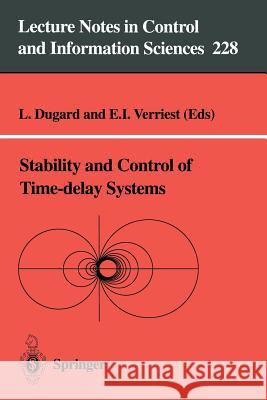 Stability and Control of Time-Delay Systems Dugard, Luc 9783540761938 Springer - książka