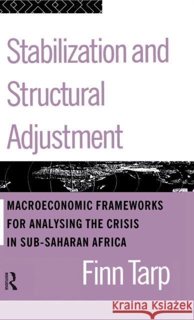 Stabilization and Structural Adjustment Finn Tarp 9781138157415 Routledge - książka