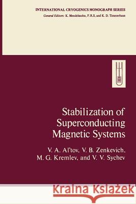 Stabilization of Superconducting Magnetic Systems V. Al'tov 9781461341178 Springer - książka