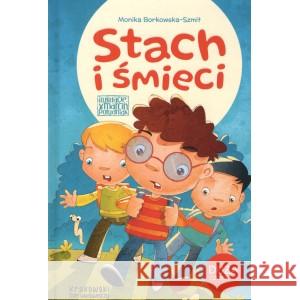 Stach i śmieci Borkowska-Szmit Monika 9788396442406 KRAKOWSKI DOM WYDAWNICZY - książka