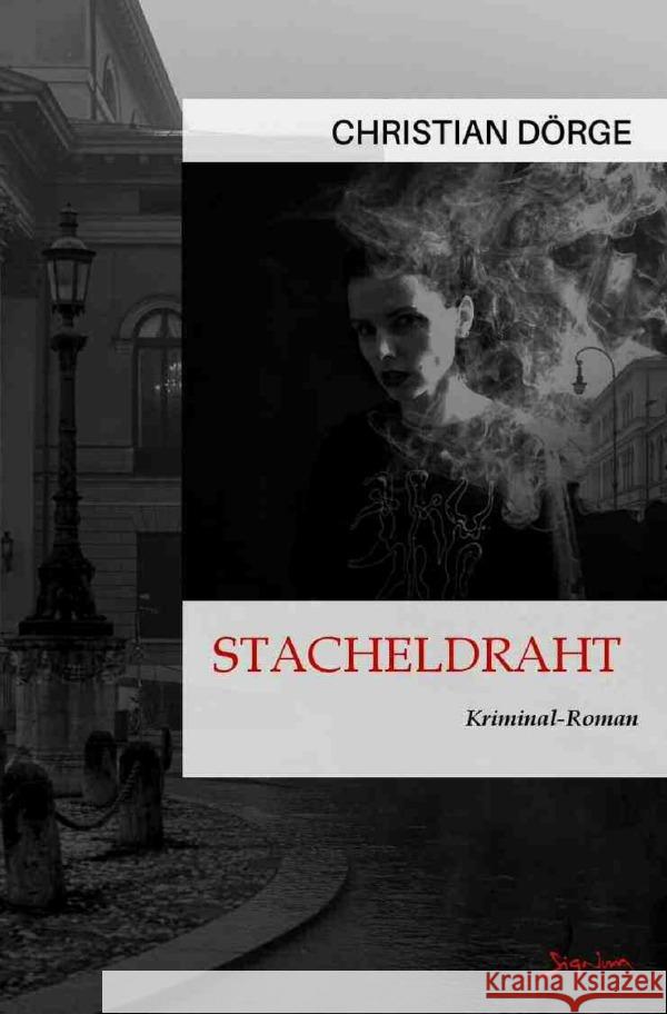 Stacheldraht Dörge, Christian 9783757549107 epubli - książka