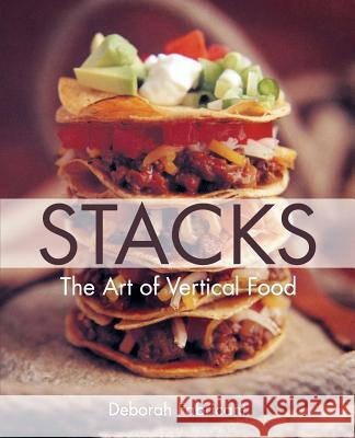 Stacks: The Art of Vertical Food Deborah Fabricant, Frankie Frankeny 9781626542785 Echo Point Books & Media - książka