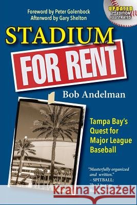 Stadium For Rent: Tampa Bay's Quest for Major League Baseball Parsells, Lori 9781507655061 Createspace - książka