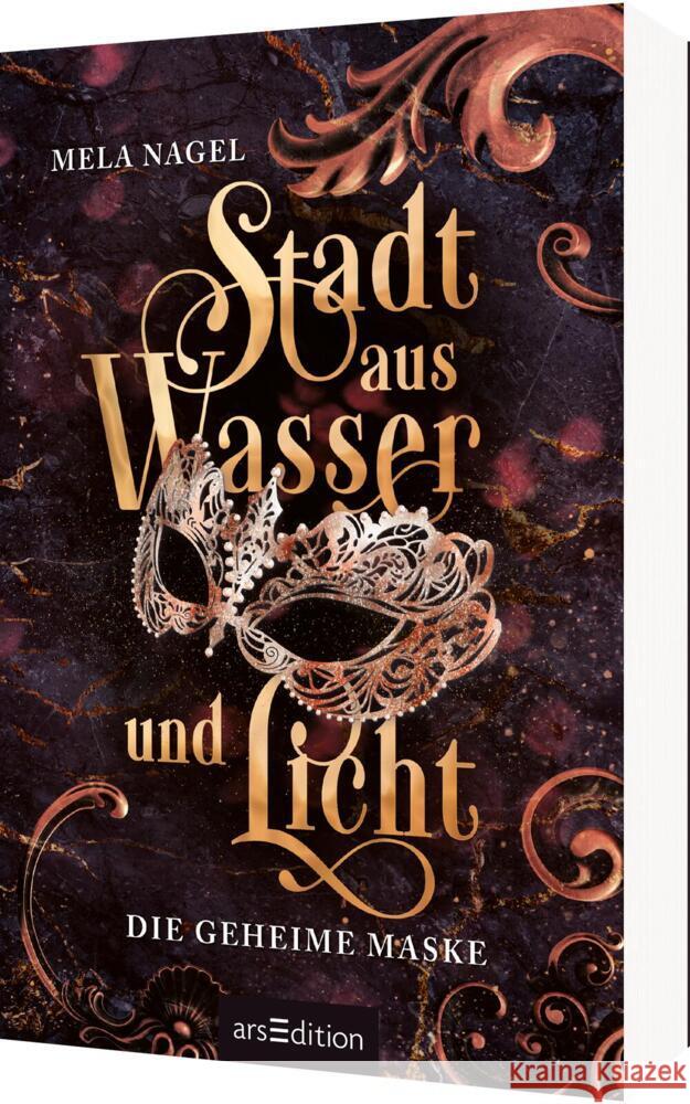 Stadt aus Wasser und Licht - Die geheime Maske (Stadt aus Wasser und Licht 2) Nagel, Mela 9783845857008 ars edition - książka