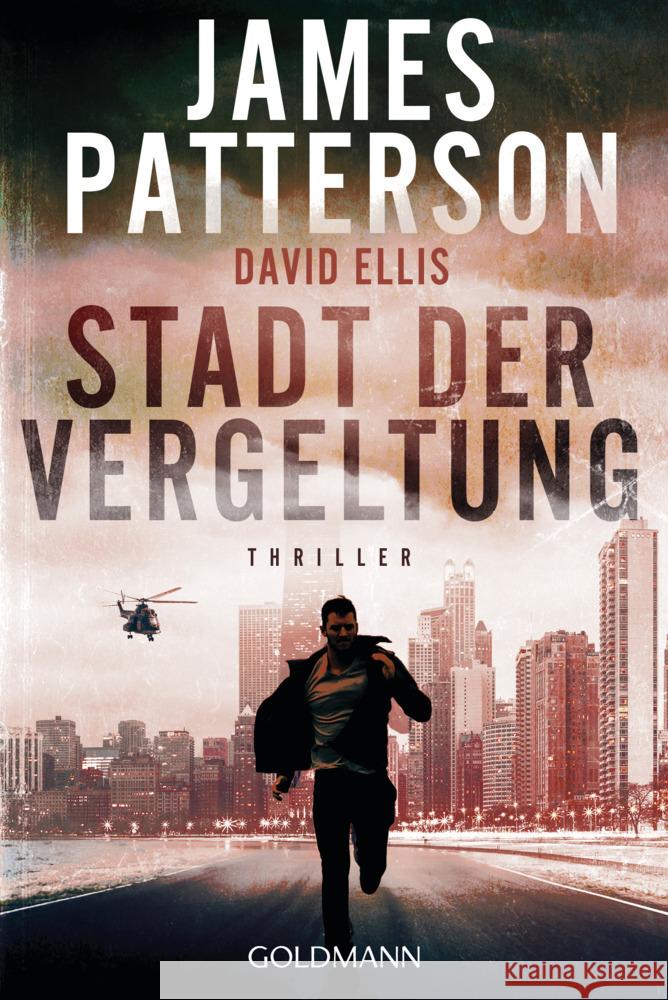 Stadt der Vergeltung Patterson, James, Ellis, David 9783442493142 Goldmann - książka