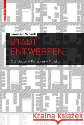 Stadt entwerfen : Grundlagen, Prinzipien, Projekte  9783034613200 Birkhauser - książka