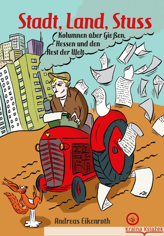 Stadt, Land, Stuss Eikenroth, Andreas 9783831337163 Wartberg - książka