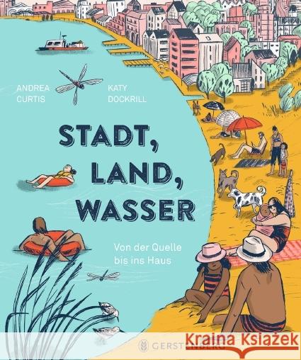 Stadt, Land, Wasser Curtis, Andrea 9783836961820 Gerstenberg Verlag - książka