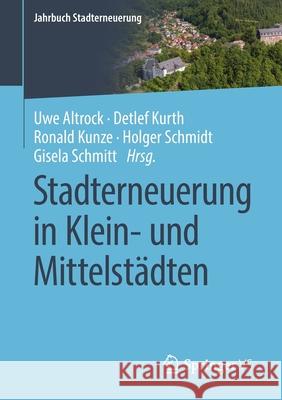 Stadterneuerung in Klein- Und Mittelstädten Altrock, Uwe 9783658302306 Springer vs - książka