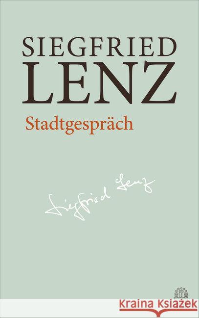 Stadtgespräch Lenz, Siegfried 9783455405965 Hoffmann und Campe - książka