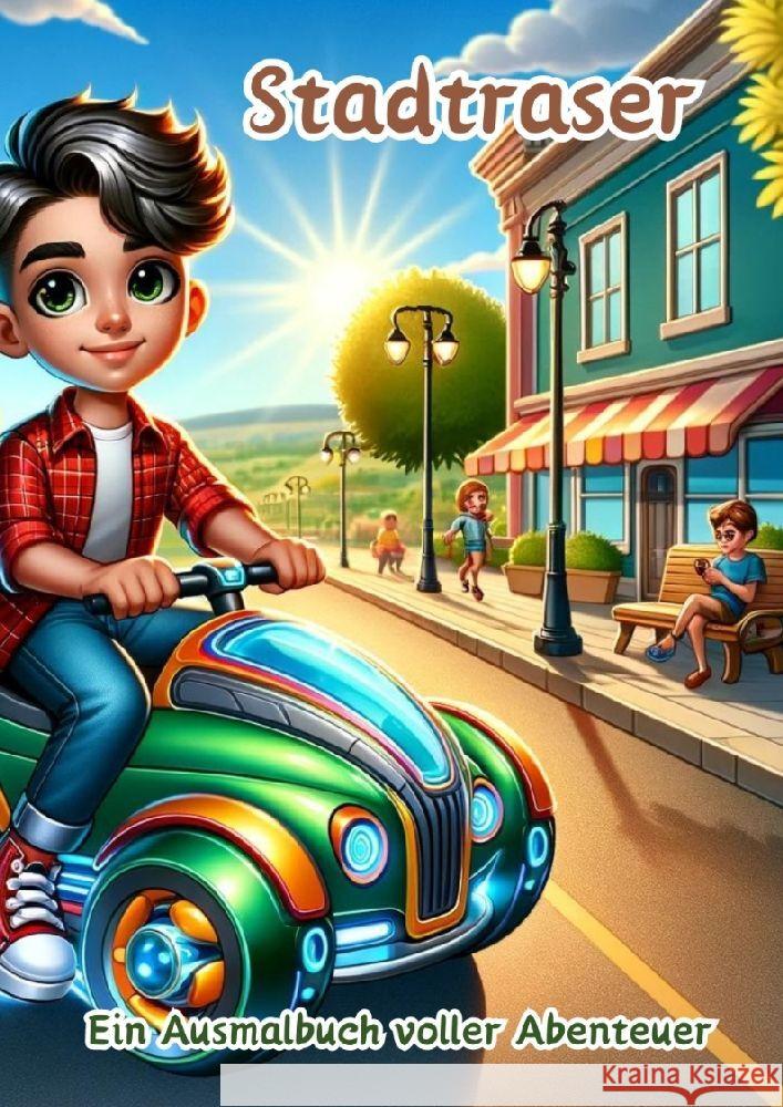Stadtraser: Ein Ausmalbuch voller Abenteuer Maxi Pinselzauber 9783384139849 Tredition Gmbh - książka
