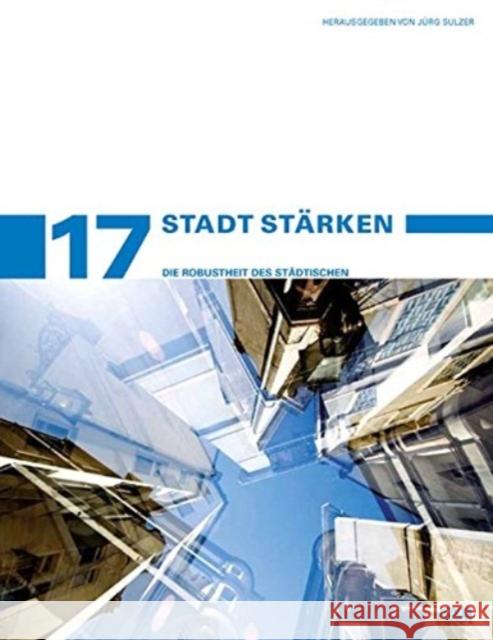 StadtStärken : Robustheit des Städtischen  9783868592375 Jovis - książka