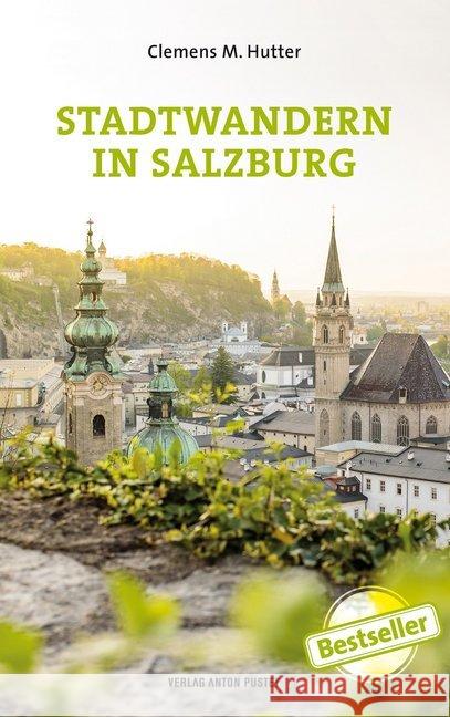 Stadtwandern in Salzburg Hutter, Clemens M. 9783702508579 Pustet, Salzburg - książka