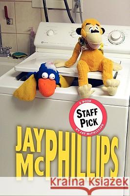 Staff PIck Jay McPhillips 9780615142081 Plush Rock - książka