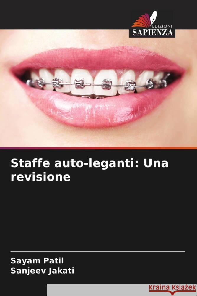 Staffe auto-leganti: Una revisione Sayam Patil Sanjeev Jakati 9786208020842 Edizioni Sapienza - książka