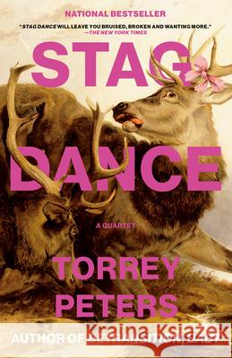 Stag Dance: A Quartet Torrey Peters 9780593446355 Random House Trade - książka