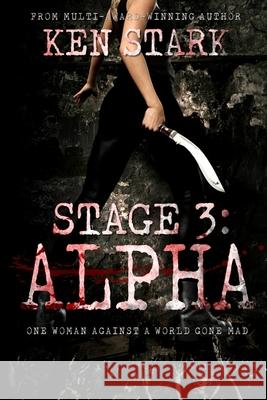 Stage 3: Alpha: (Volume 2) Stark, Ken 9798503737400 Independently published - książka