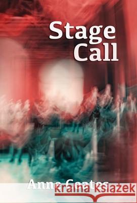 Stage Call Anne Coates 9781914480782 Red Dog Press - książka