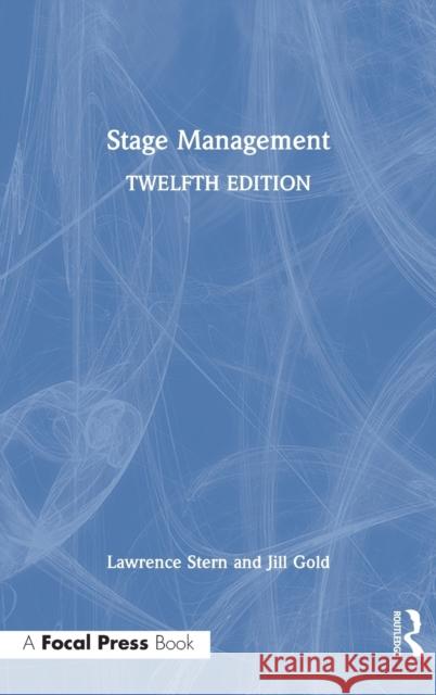 Stage Management Lawrence Stern Jill Gold 9780367647902 Routledge - książka