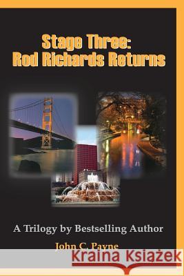 Stage Three: Rod Richards Returns MR John C. Payne 9781542734165 Createspace Independent Publishing Platform - książka