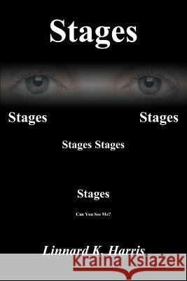 Stages: Can You See Me? Harris, L. K. 9780595385034 iUniverse - książka