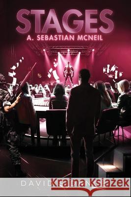 Stages: David's Dance A Sebastian McNeil   9798386235819 Independently Published - książka